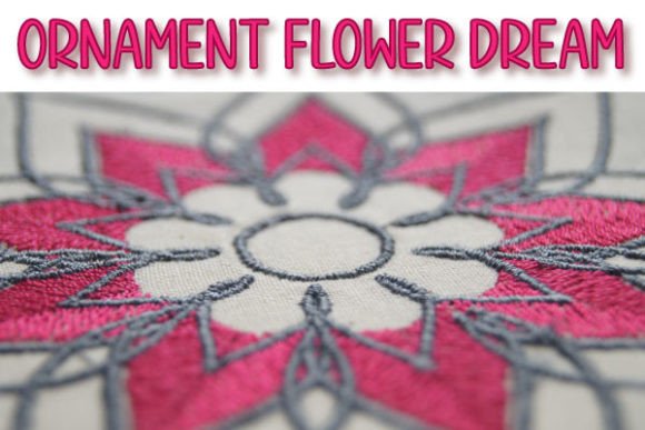 Ornament Flower Dream Embroidery File